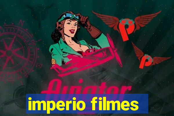 imperio filmes